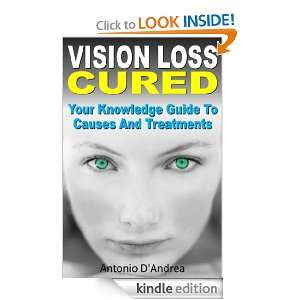 Vision Loss Cured  Your Knowledge Guide To Causes And Treatments 