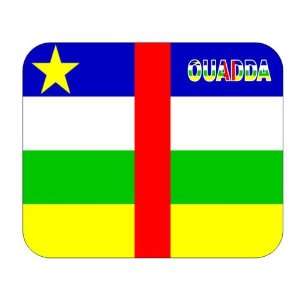  Central African Republic, Ouadda Mouse Pad Everything 