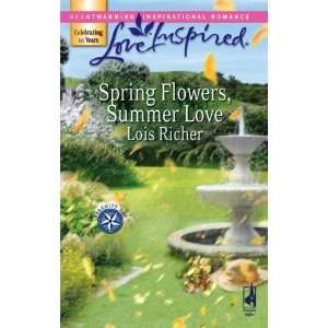  Spring Flowers, Summer Love (Serenity Bay, Book 3) (Love 