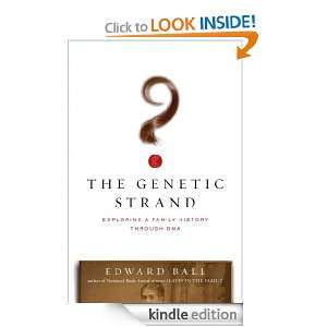 The Genetic Strand Edward Ball  Kindle Store