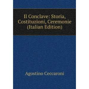   Costituzioni, Ceremonie (Italian Edition) Agostino Ceccaroni Books
