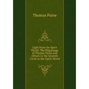  Light from the Spirit World The Pilgrimage of Thomas 