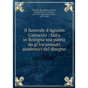   Brizio, Francesco, ca. 1574 1623,Reni, Guido, 1575 1642 Morello Books