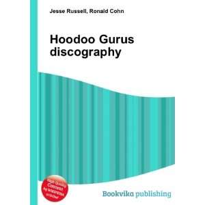  Hoodoo Gurus discography Ronald Cohn Jesse Russell Books