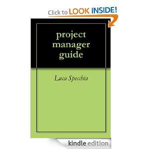 project manager guide: Luca Specchia:  Kindle Store