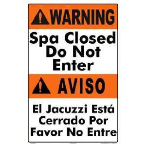  Spa Closed Do Not Enter Eng/Sp 7316Wa1218Z
