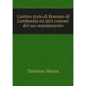  Lantico stato di Romano di Lombardia ed altri comuni del 