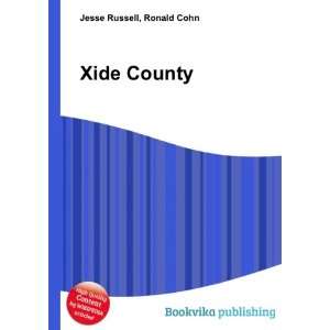 Xide County Ronald Cohn Jesse Russell Books