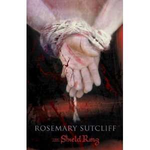  The Shield Ring [Paperback] Rosemary Sutcliff Books