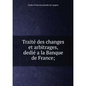   la Banque de France; Garnier de Langres Soulet dUzerche Books