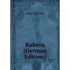 Rubens (German Edition) Emile Verhaeren Books