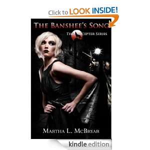 The Banshees Song (The Scepter Series) Martha L. McBryar  