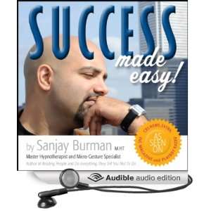    Success Made Easy (Audible Audio Edition) Sanjay Burman Books