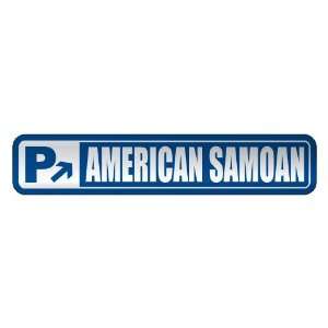   PARKING AMERICAN SAMOAN  STREET SIGN AMERICAN SAMOA 