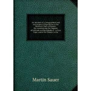   of . to East Cape, and of the Islands in the Martin Sauer Books