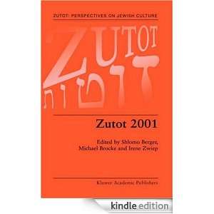 Zutot 2001 (Zutot Perspectives on Jewish Culture) Shlomo Berger 