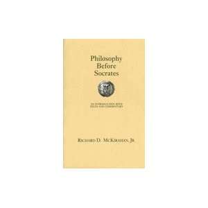  Philosophy Before Socrates  An Introduction with Texts 