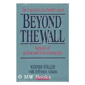   East and West German Spy Werner and Adams, Jefferson Stiller Books