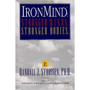   Minds, Stronger Bodies [Paperback] Randall J. Strossen Books