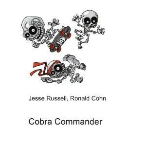  Cobra Commander Ronald Cohn Jesse Russell Books