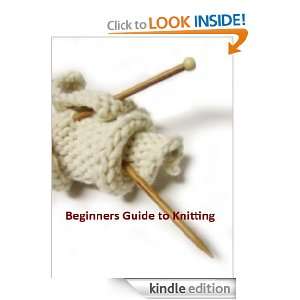 Beginners Guide to Knitting Claire Jacobson  Kindle Store
