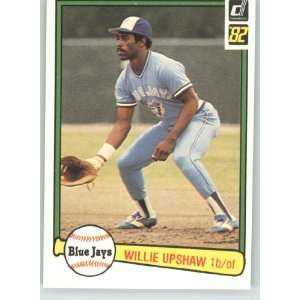  1982 Donruss #652 Willie Upshaw   Toronto Blue Jays 