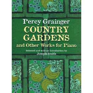     Country Gardens and Other Works for Piano 