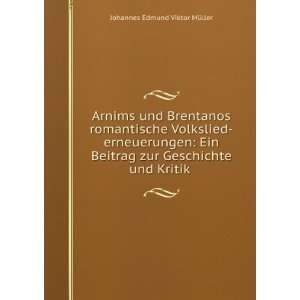   zur Geschichte und Kritik .: Johannes Edmund Viktor MÃ¼ller: Books