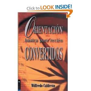  para Recién Convertidos [Paperback]: Sr. Wilfredo Calderón: Books