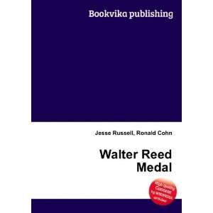  Walter Reed Medal Ronald Cohn Jesse Russell Books