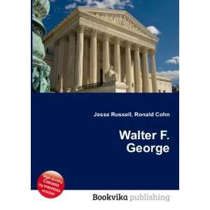  Walter F. George Ronald Cohn Jesse Russell Books