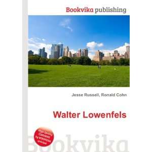 Walter Lowenfels Ronald Cohn Jesse Russell  Books