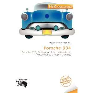    Porsche 934 (9786200922151) Waylon Christian Terryn Books
