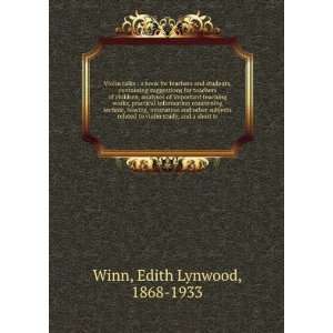   to violin study, and a short tr Edith Lynwood, 1868 1933 Winn Books