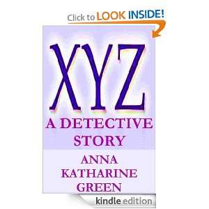 Detective Story Anna Katharine Green  Kindle 