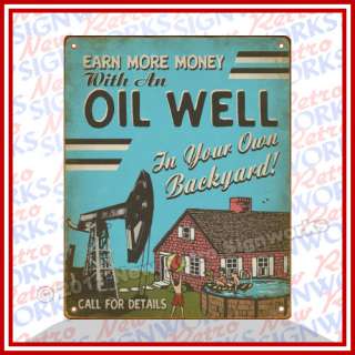 Oil Well SIGN Funny Backyard Oilfield Live Pump Crude Vintage Rig 