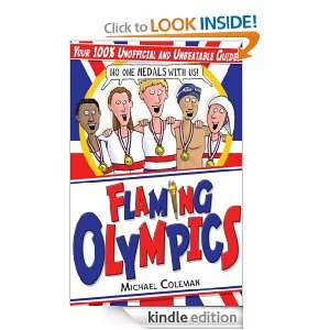 Flaming Olympics Michael Coleman, Mike Phillips, Aidan Potts  