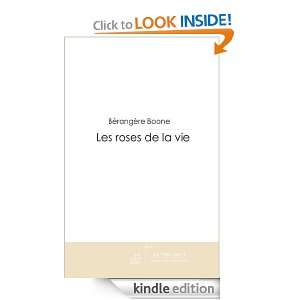 Les roses de la vie (French Edition) Bérangère Boone  