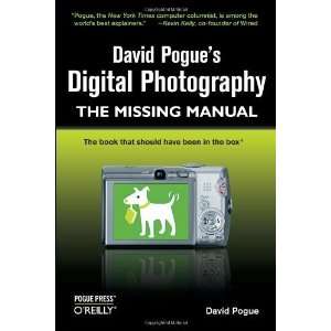  David Pogues Digital Photography The Missing Manual 