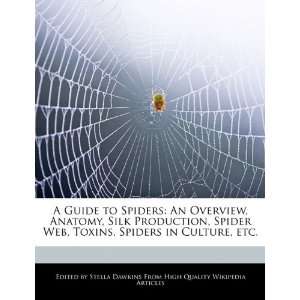   Web, Toxins, Spiders in Culture, etc. (9781241704193) Stella Dawkins