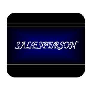  Job Occupation   Salesperson Mouse Pad 