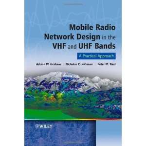  Mobile Radio Network Design in the VHF and UHF Bands A 