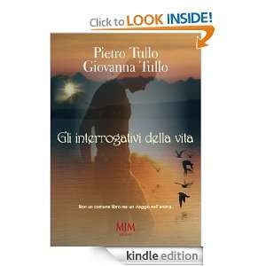 Gli interrogativi della vita (Narrativa) (Italian Edition) Pietro 
