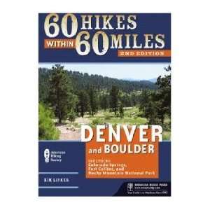  Menasha Ridge Press 60 Hikes Within 60 Miles Denver And 