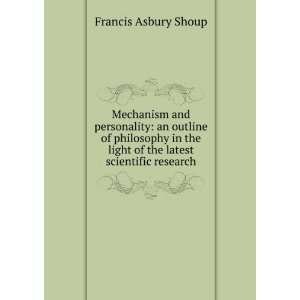   light of the latest scientific research Francis Asbury Shoup Books