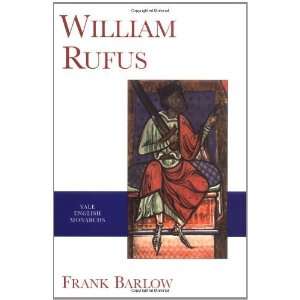  William Rufus (English Monarchs) [Paperback] Frank Barlow Books