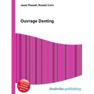  Ouvrage Denting Ronald Cohn Jesse Russell Books