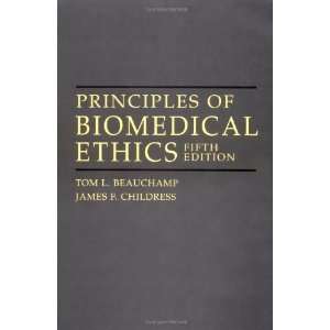   of Biomedical Ethics (Beauchamp)) [Paperback] Tom L. Beauchamp Books