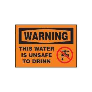  WARNING Labels THIS WATER IS UNSAFE TO DRINK (W/GRAPHIC) Adhesive 