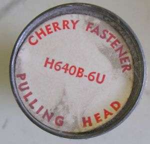 CHERRY FASTENER/ RIVET PULLING HEAD H640B 6U   NEW  